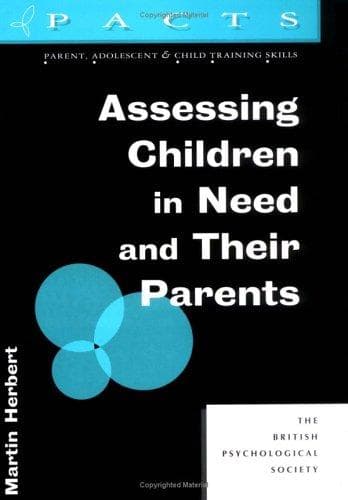 Assessing Children in Need and Their Parents (PACTS)