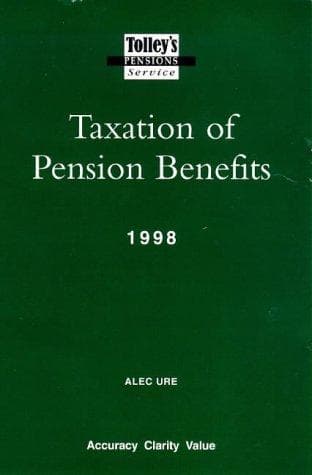Tolley's taxation of pension benefits