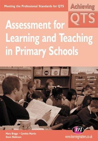 Assessment for Learning and Teaching in Primary Schools