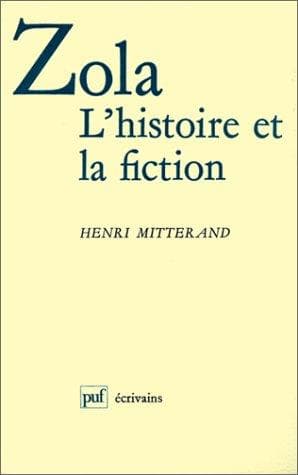 Zola, l'histoire et la fiction