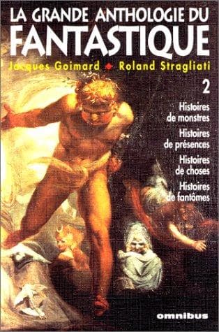 La grande anthologie du fantastique