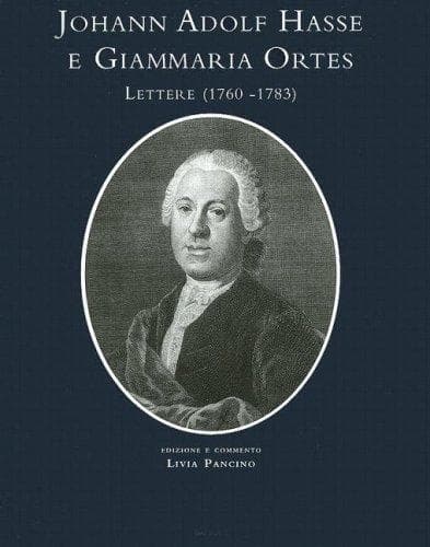 Johann Adolf Hasse e Giammaria Ortes