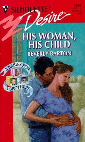 His Woman His Child (3 Babies For 3 Brothers)