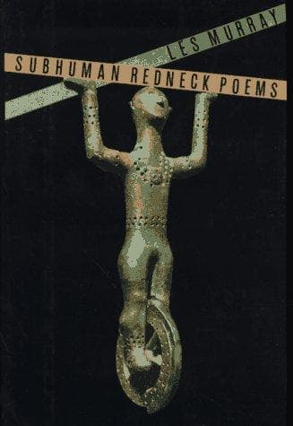 Subhuman redneck poems