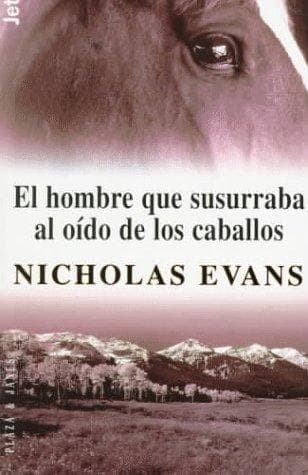 El Hombre Que Susurraba Al Oido De Los Caballos