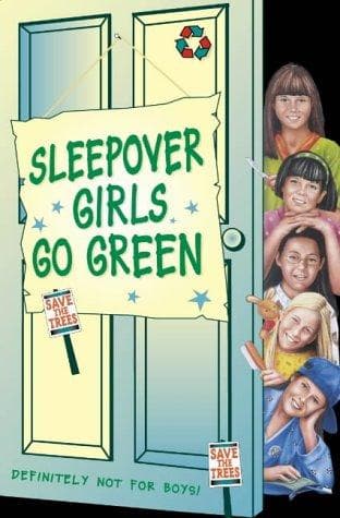 Sleepover girls go green