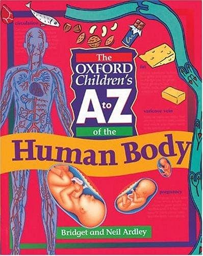 Oxford Children's A-Z of the Human Body