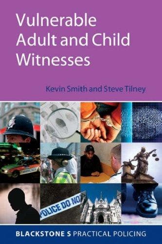 Vulnerable adult and child witnesses