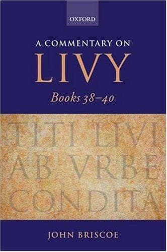 A commentary on Livy, books 38-40