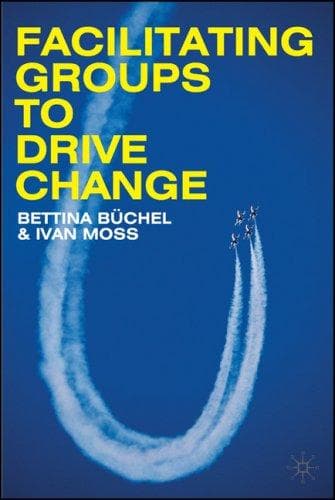 Facilitating groups to drive change