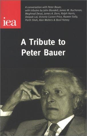 Tribute to Peter Bauer