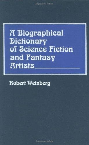 A biographical dictionary of science fiction and fantasy artists
