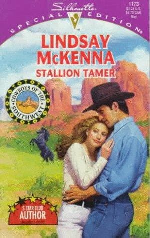 Stallion Tamer (Cowboys Of The Southwest)