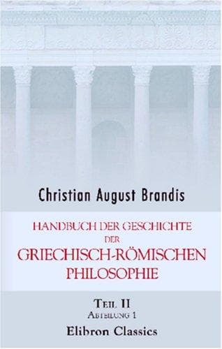 Handbuch der Geschichte der griechisch-römischen Philosophie