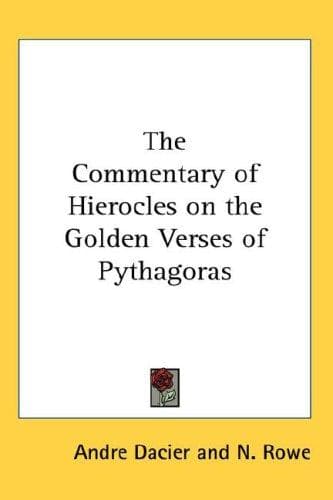 The Commentary of Hierocles on the Golden Verses of Pythagoras