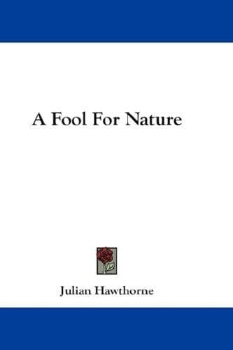 A Fool For Nature