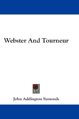 Webster And Tourneur