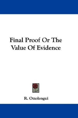 Final Proof Or The Value Of Evidence