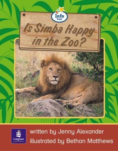 Info Trail Emergent Stage Is Simba Happy in the Zoo?