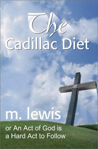 The Cadillac Diet