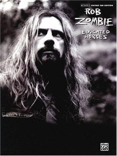 Rob Zombie- Educated Horses
