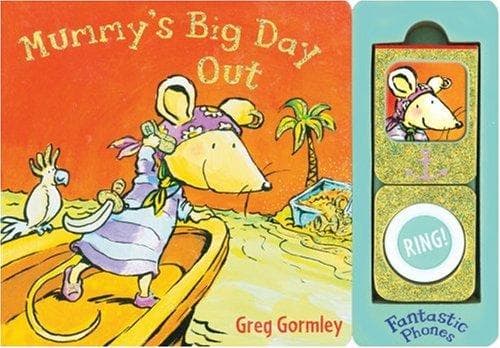 Mummy's Big Day Out (Fantastic Phones)