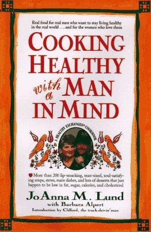 Cooking healthy with a man in mind