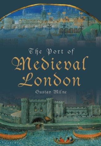The Port of Medieval London