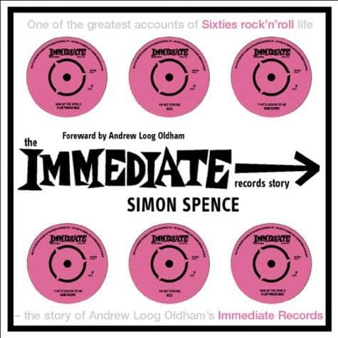 The Immediate Records Story