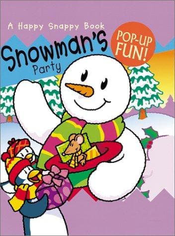 Snowman'S Party (A Happy Snappy Book)