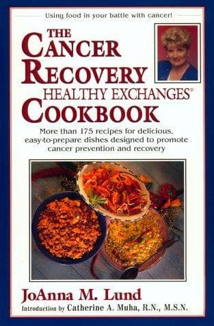 The cancer recovery healthy exchanges cookbook