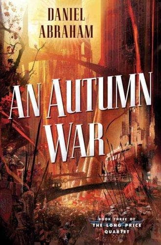 An Autumn War (Long Price Quartet, #3)