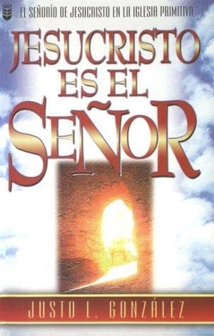 Jesucristo Es el Señor