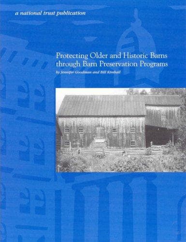Protecting Older and Historic Barns through Barn Preservation Programs