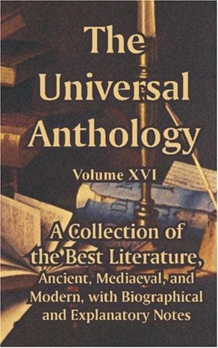 The Universal Anthology (Volume XVI)