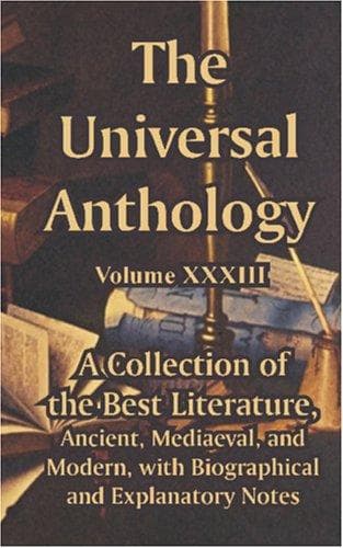 The Universal Anthology (Volume XXXIII)