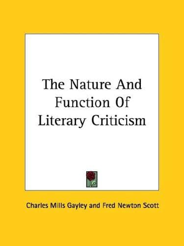 The Nature And Function Of Literary Criticism