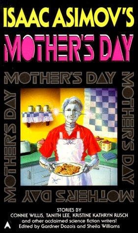 Isaac Asimov's Mother's day