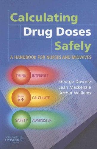 Calculating Drug Doses Safely
