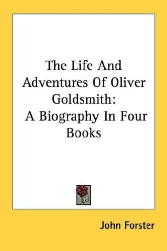 The Life And Adventures Of Oliver Goldsmith