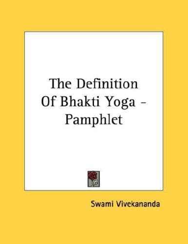 The Definition Of Bhakti Yoga - Pamphlet