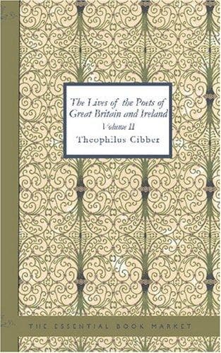 The Lives of the Poets of Great Britain and Ireland Volume II