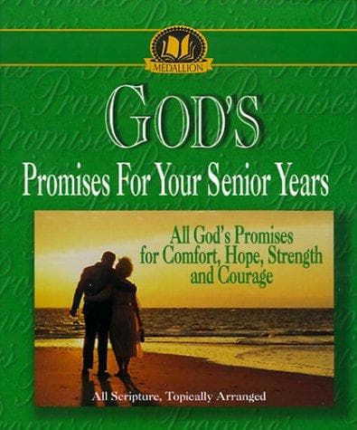 God's promises for your senior years