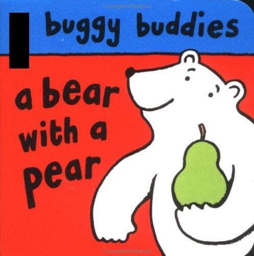 Buggy Buddies a Bear with a Pear