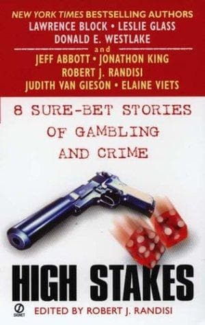 High stakes