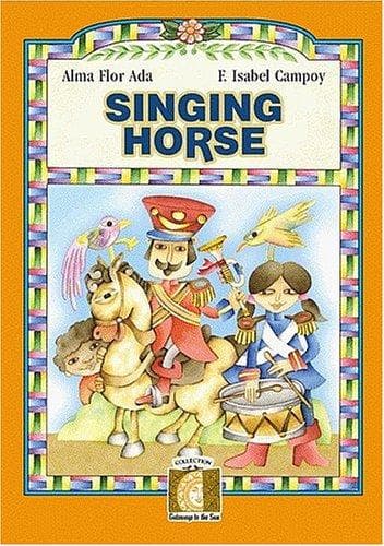 Singing Horse (Gateways to the Sun) (Gateways to the Sun/ Puertas Al Sol)