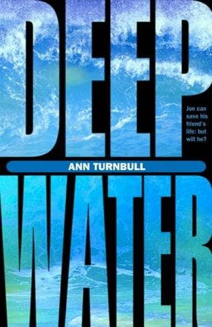 Deep Water
