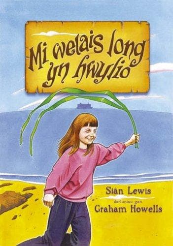 Mi Welais Long Yn Hwylio