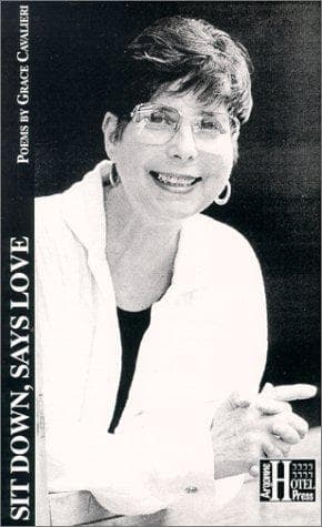 Sit Down, Says Love (Argonne Hotel Press Chapbook Series)
