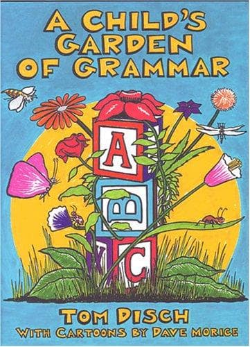 A Child's Garden of Grammar